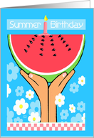 Summer Birthday, Happy Birthday, Watermelon and Flowers card