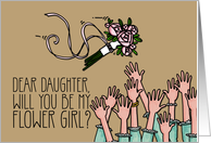 Daughter - Will you be my flower girl? card