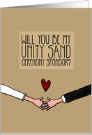 Will you be my Unity Sand Ceremony Sponsor? card