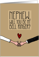 Nephew - Will you be my Bell Ringer? card