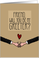 Friend - Will you be my Greeter? - from Gay Couple card
