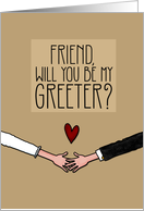 Friend - Will you be my Greeter? card