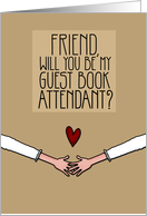 Friend - Will you be my Guest Book Attendant? - Lesbian card