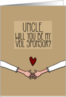 Uncle - Will you be my Veil Sponsor? - Lesbian Couple card