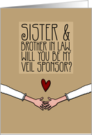 Sister and Brother in Law - Will you be my Veil Sponsor? - Lesbian card