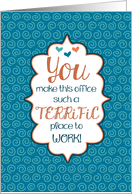 A Terrific Place to Work - Admin Professionals Day card