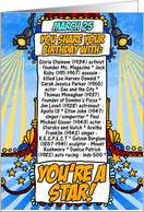 you share your birthday with - march 25 card