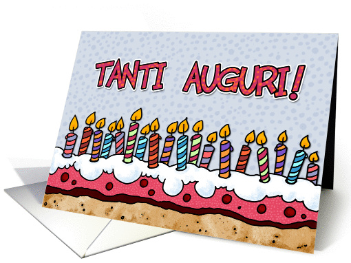 Tanti Auguri  - Italian birthday card (379621)