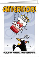 LOOK OUT! Here comes another birthday! - French card