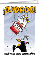 LOOK OUT! Here comes another birthday! - Spanish card