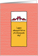 No One Can Fill Your Shoes - For Her - Admin Professionals Day card