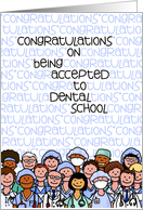 Congratulations - Acceptance to Dental School card