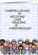 Congratulations - Chief Resident of Anesthesiology card