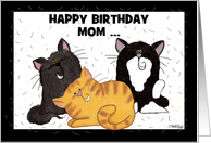 Customizable Happy Birthday to Mom Three Shedding Cats card