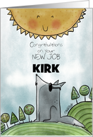 Customized Name Congratulations on New Job Kirk Wolf Howls at the Sun card