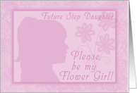 Please be my Flower Girl for future step daughter-Pink Girl Silhouette card