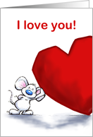 I Love You Cute Mouse with Big Heart card