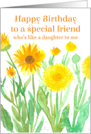 Happy Birthday Friend Who’s Like A Daughter To Me Flowers Spatter card