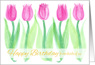 Happy Birthday From Both of Us Pink Tulips Watercolor Flowers card