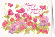 Happy Birthday Mom Pink Sweet Pea Pansy Flower Card