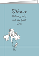 Happy February Birthday Dad White Iris Flower card