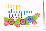 Office Manager, Happy Administrative Professionals Day, Floral Art card