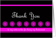Sister-in-Law Bridesmaid Thank You Card -- Dance of the Pink Flowers card