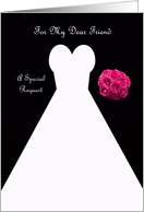 Invitation, Friend Bridesmaid Card in Black, Wedding Gown card