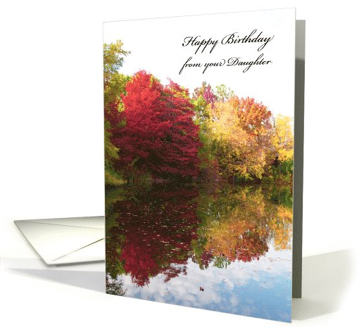 Birthday Card for Dad from Daughter -- Beautiful Trees and Water card