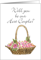 Will you be our Host Couple?-Petal Basket card