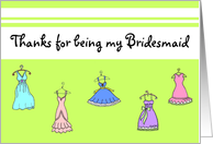 Thanks for being my Bridesmaid card