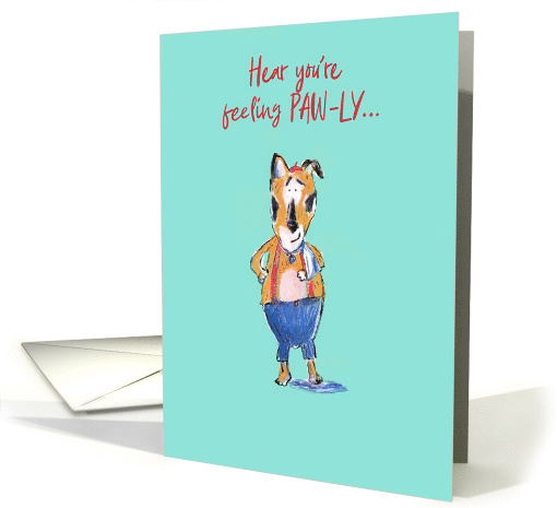 Dog get well humorous card (1602490)