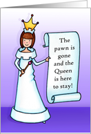 The Pawn is gone, decrees the Queen Divorce Announcement card