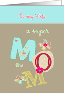 to my wife, happy mother’s day, letters & florals card