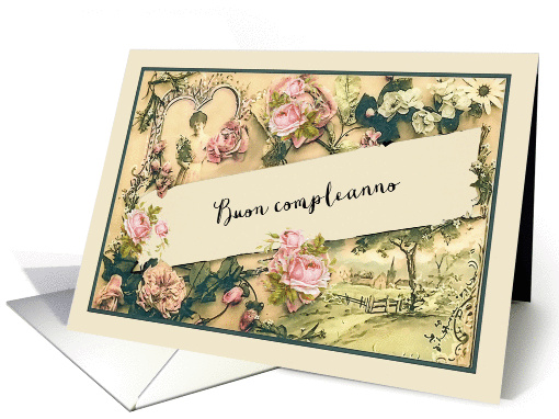 Happy Birthday in Italian, nostalgic vintage roses card (1257608)