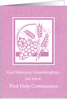 Granddaughter First Communion Wheat Grapes and Host on Pink card