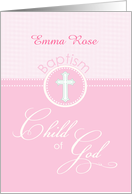 Custom Name Invitation Girl Pink Child of God Baptism Emma Rose card