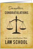 Daughter Law School Graduation Congratulations Scale of Justice card