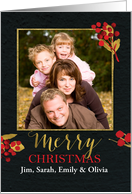 Photo Customizable Christmas Card Black with Gold and Red Berries card