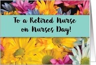 Retired Nurse on Nurses Day Thanks Gerbera Daisies card