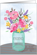 Friend Mothers Day Jar Vase with Flowers card