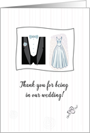 Thank You for being in our Wedding Bridal Gown and Tuxedo card