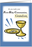 GRANDSON First Communion Congratulations with Hosts and Holy Chalice card