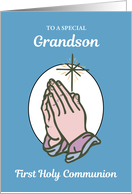 Grandson First Communion Praying Hands on Blue card