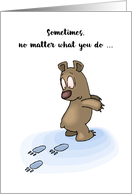Bear Support and Encouragement Humor card