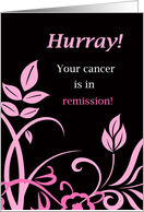 Cancer in Remission Congratulations with Pink Leaves and Flowers card