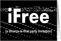 Divorce is Final Party Invitation card