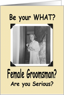 Female Groomsman - OMG card