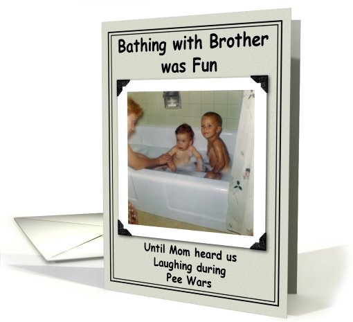 Bathing Brothers Birthday - Funny card (444891)