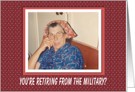 Military Retirement Congratulations - FUNNY card